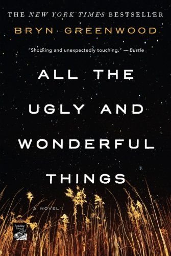 All The Ugly And Wonderful Things